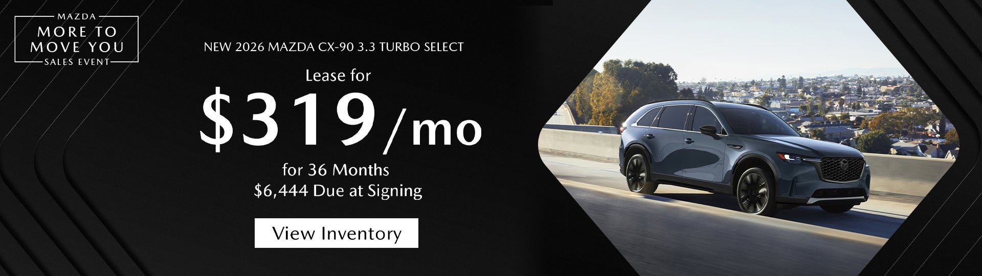 Lease a 2026 Mazda CX-90 for $319/month – Spartanburg, SC