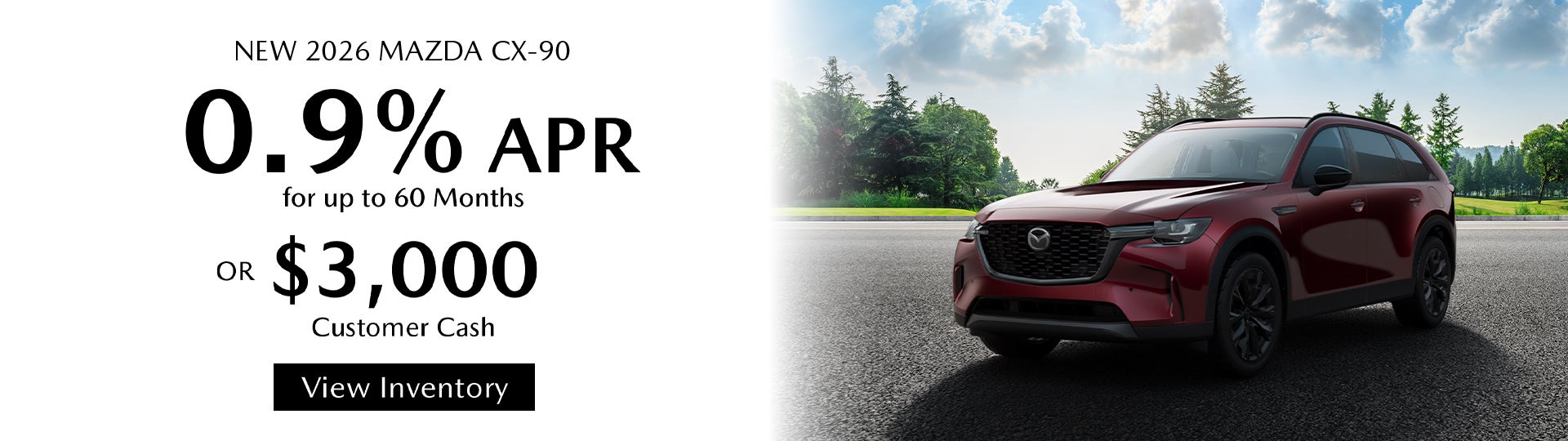 0.9% APR or $1,500 Customer Cash on 2026 Mazda CX-90 – Spart