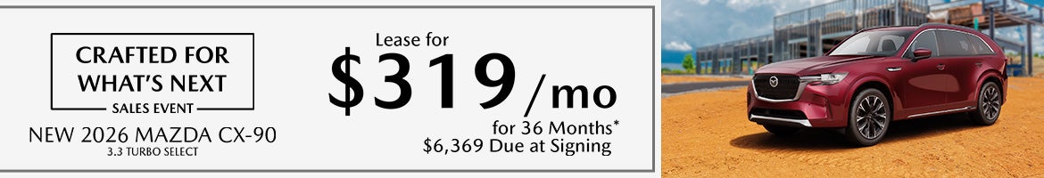 Lease a 2026 Mazda CX-90 for $319/month – Spartanburg, SC