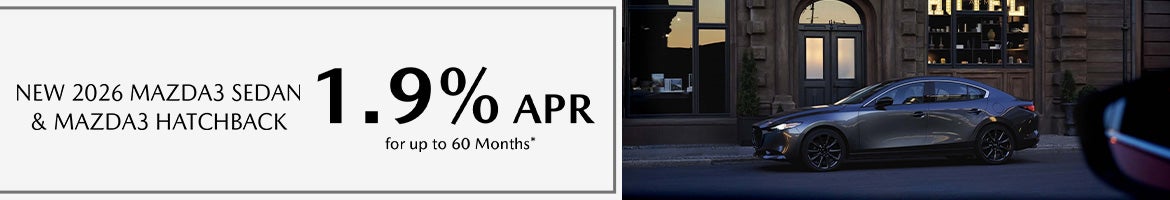 1.9% APR for 60 months on 2026 Mazda3 Sedan & Hatchback – Spartanburg, SC