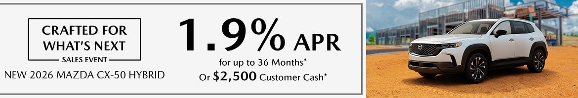 1.9% APR or $2,500 Customer Cash on 2026 Mazda CX-50 Hybrid – Spartanburg, SC