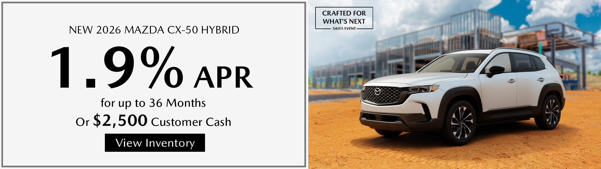 1.9% APR or $2,500 Customer Cash on 2026 Mazda CX-50 Hybrid