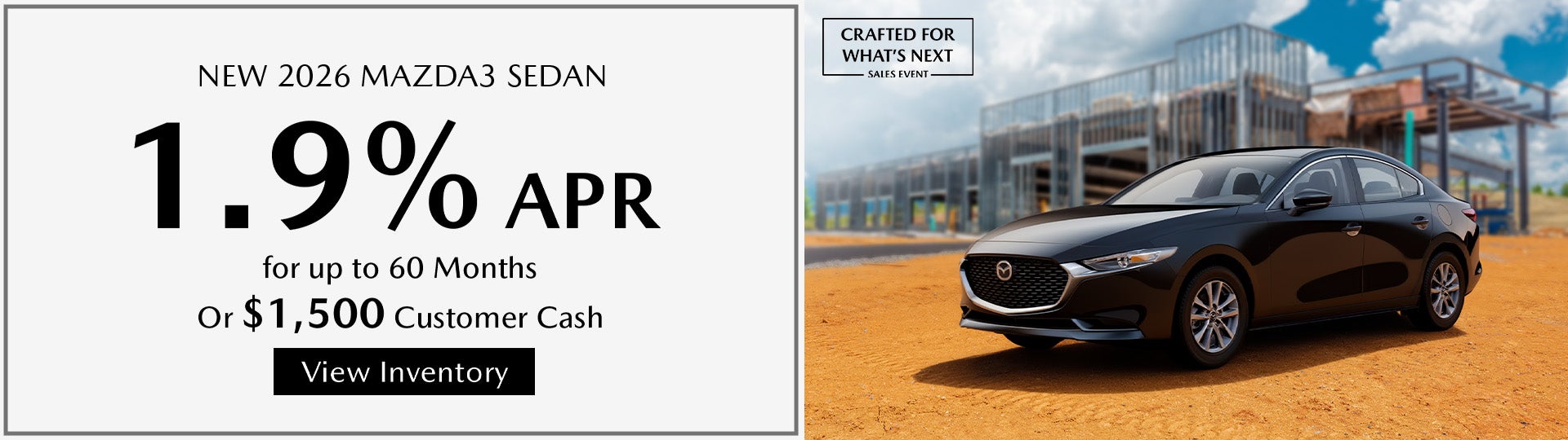 1.9% APR or $1,500 Customer Cash on 2026 Mazda3 Sedan